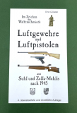 BUCH >Luftgewehre & Luftpistolen nach 1945 aus Suhl u.Zella-Mehlis< (4. überarbeitete und erweiterte Auflage) ERNST G. DIETER