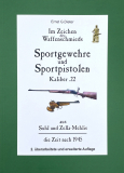 BUCH >Sportgewehre & Pistolen Kaliber .22 aus Suhl u. Zella Mehlis (2.überarbeitete und erweiterte Auflage)< ERNST G. DIETER